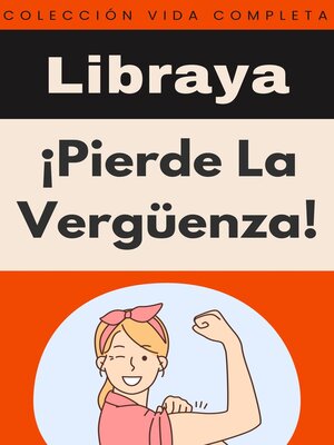¡Pierde La Vergüenza! - ebook